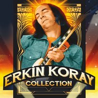 Kıskanırım - Erkin Koray