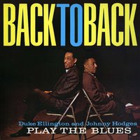 Loveless Love - Duke Ellington, Johnny Hodges