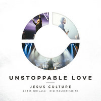 You Made a Way - Jesus Culture, Chris Quilala