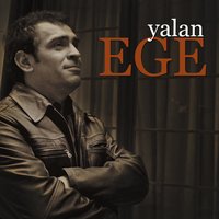 Yalan - Ege