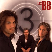 L'homme de ta vie - Les B.B., Les BB
