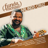 Saudade Louca - Arlindo Cruz, Beth Carvalho