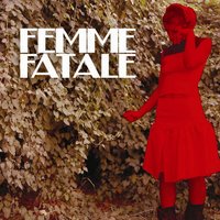 Femme Fatale