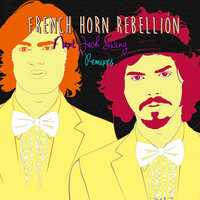 Swing Into It - French Horn Rebellion, HAERTS