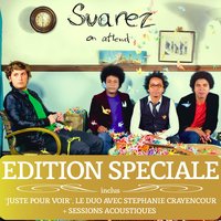 Juste pour voir - Suarez, Stephanie Crayencour