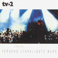 Kom Lad Os Brokke Os - Tv-2