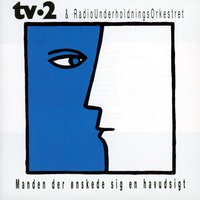 Kald så på din kæreste - Tv-2, Radiounderholdningsorkestret