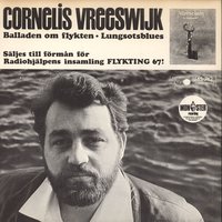 Balladen om flykten - Cornelis Vreeswijk