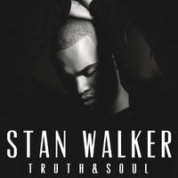 This Woman's Work - Stan Walker