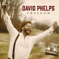 The Lily - David Phelps
