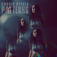 Patterns - Cassie Steele