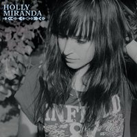 Mark My Words - Holly Miranda