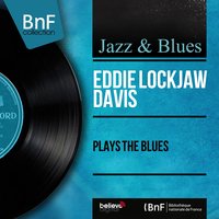 You Go in My Head - Eddie Lockjaw Davis