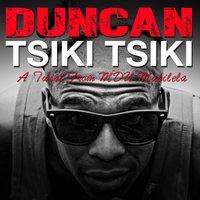 Tsiki Tsiki - duncan