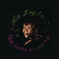 Pobre Normal - La Lupita