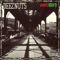 Behind Bars - Deez Nuts, Andrew Goose Neufeld, Deez Nuts feat. Andrew Goose Neufeld