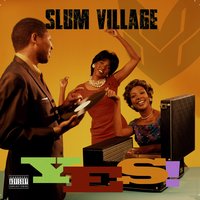 Push It Along - Slum Village, Phife Dawg