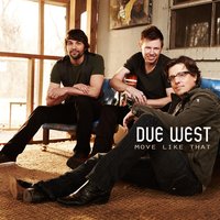 Slide on Over - Due West