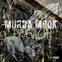 Preach - Murda Mook