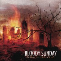 The Best Of Me - Bloody Sunday
