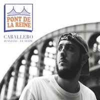 Le plus fin - Caballero, JEANJASS, Le Seize