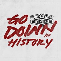 So You're Saying There's a Chance... - Four Year Strong