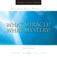 Glorious Things of Thee Are Spoken - Living Stream Ministry