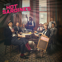 Honeysuckle Rose - The Hot Sardines