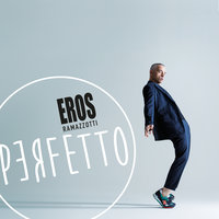Vivi E Vai - Eros Ramazzotti