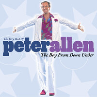 I Could Have Been A Sailor - Peter Allen