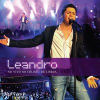 Qual de Nós Os Dois (Ao Vivo) - Leandro
