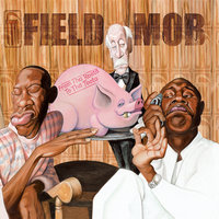 Hit It For Free - Field Mob, Mr. Kane