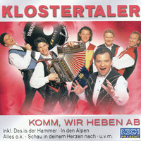 Das ganze Leben ist ein Schlager - Klostertaler