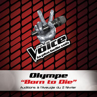 Born To Die - Olympe