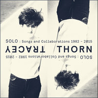 By Piccadilly Station I Sat Down And Wept - Tracey Thorn