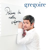 C'est demain dimanche - Grégoire