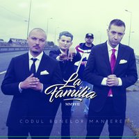 Codul Bunelor Maniere - La Familia, Guz
