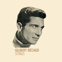 Ah Dime Porque la Quiero - Gilbert Bécaud