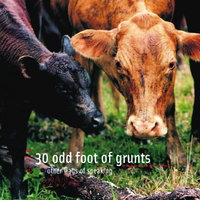 Never Be Alone Again - 30 Odd Foot of Grunts