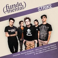 Até o Fim (Versão Acústica) - Strike