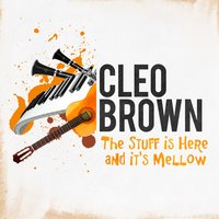 You're a Heavenly Thing - Cleo Brown
