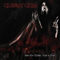 Gloomy Grim