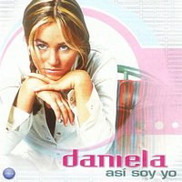Alguien Como Tu - Daniela