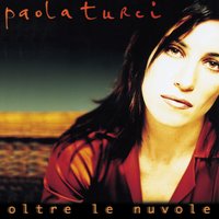Sai che è un attimo - Paola Turci