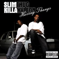 Stop Flow - Slim Thug, Killa Kyleon