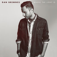I Am Sure - Dan Bremnes