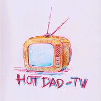 Better off Ted - Hot Dad