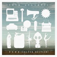 Edit Me - Twin Atlantic