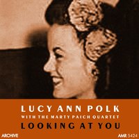 How About You - Lucy Ann Polk, Marty Paich and his Group