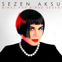 Koca Kıçlı - Sezen Aksu